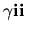 $\gamma{\mbox{\boldmath${{\bf ii}}$ }}$