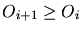 $O_{i+1}\ge O_i$